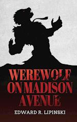 Werewolf On Madison Avenue 