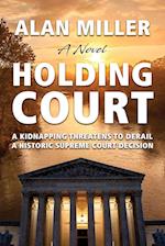 Holding Court 