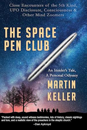 The Space Pen Club, An Insider's Tale, A Personal Odyssey