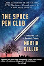 The Space Pen Club, An Insider's Tale, A Personal Odyssey 