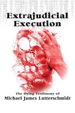 Extrajudical Execuction
