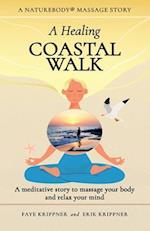 A Healing Coastal Walk