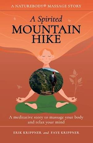 A Spirited Mountain Hike