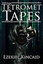 The Tetromet Tapes