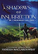 Shadows of Insurrection 