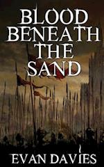 Blood Beneath the Sand 