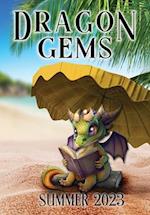 Dragon Gems: Summer 2023 