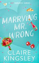 Marrying Mr. Wrong