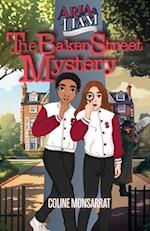 Aria & Liam - The Baker Street Mystery