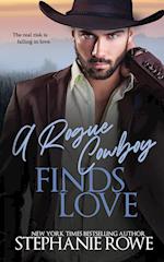 A Rogue Cowboy Finds Love 