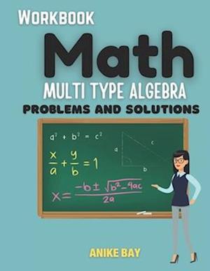 Math ALGEBRA : Problems and Solutions