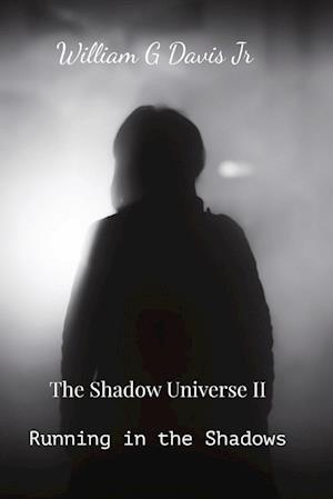 Running in the Shadows: The Shadow Universe II