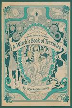 A Witch's Book of Terribles