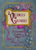 A Victorian Grimoire