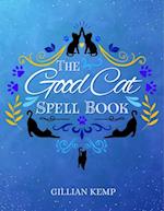 The Good Cat Spell Book