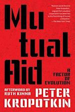 Mutual Aid (Warbler Classics Annotated Edition) 