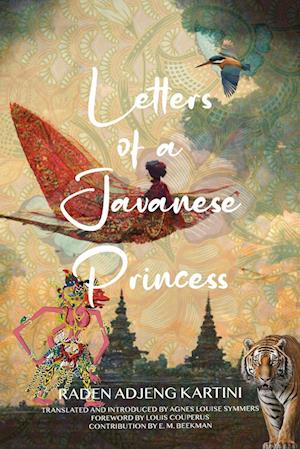 Letters of a Javanese Princess (Warbler Classics Annotated Edition)