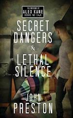 Secret Dangers / Lethal Silence: The Alex Kane Missions Bks 5 & 6 