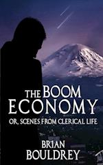 The Boom Economy: Or, Scenes from Clerical Life 