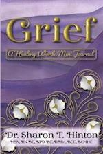 Grief: A Healing Words Mini Journal 