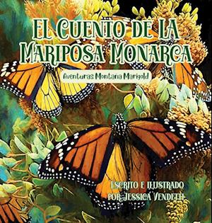 El Cuento de la Mariposa Monarca