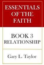 Essentials of the Faith Book 3: Relationship 