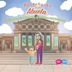 Adventures with Abuela : Let's go to the Museum of Science and Industry 