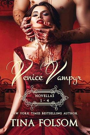 Venice Vampyr (Novellas 1 - 4)