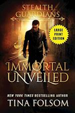 Immortal Unveiled