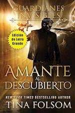 Amante al Descubierto (Edición de Letra Grande )