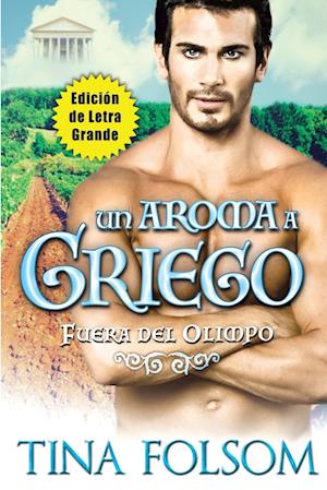 Un Aroma a Griego (Edición de Letra Grande)