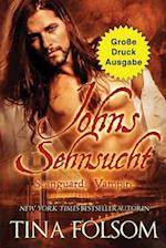 Johns Sehnsucht (Große Druckausgabe)