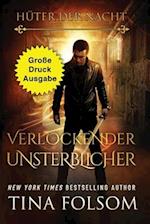 Verlockender Unsterblicher (Große Druckausgabe)