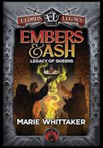 Embers & Ash: Legacy of Queens 