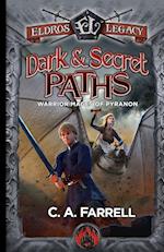 Dark and Secret Paths: Warrior Mages of Pyranon 