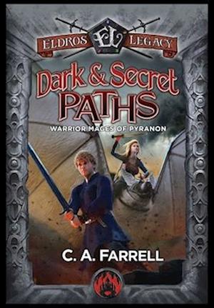 Dark and Secret Paths: Warrior Mages of Pyranon