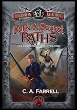 Dark and Secret Paths: Warrior Mages of Pyranon 