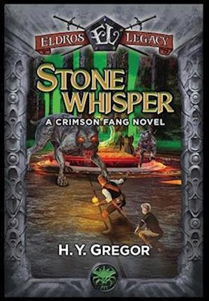 Stonewhisper: A Crimson Fang Novel