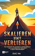 Skalieren statt verlieren