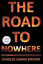 The Road to Nowhere 