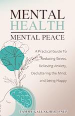 Mental Health - Mental Peace