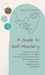 A Guide to Self-Mastery