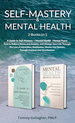 Self-Mastery and Mental Health 2-Books-in-1