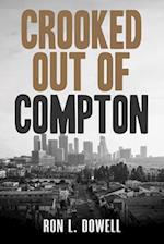 Crooked Out of Compton