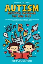 AUTISM ACTIVITIES WORKBOOK FOR KIDS 8-14 