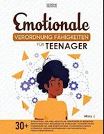 Emotionale Verordnung Fähigkeiten für Teenager