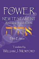 The Power New Testament: Revealing Jewish Roots 