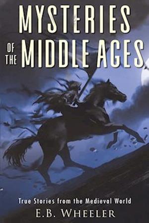 Mysteries of the Middle Ages