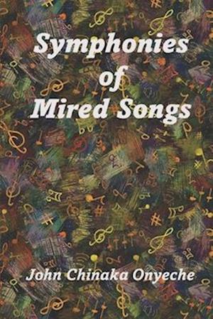 Symphonies of Mired Songs