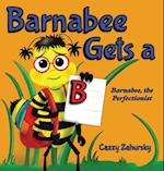 Barnabee Gets a B 